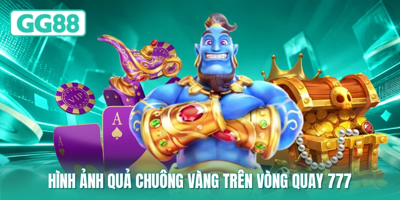 Hình ảnh quả chuông vàng trên vòng quay 777